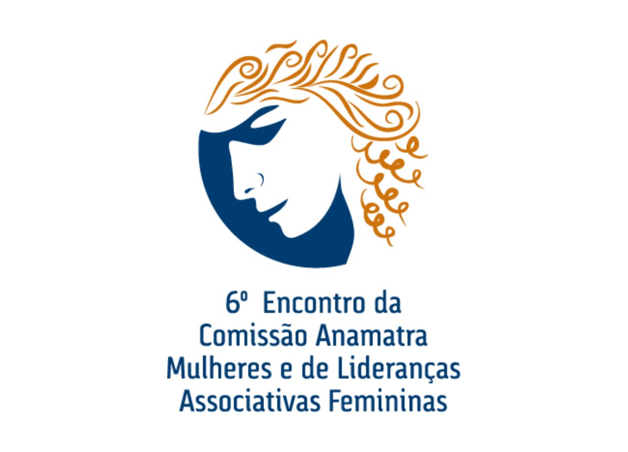 6º Encontro da Comissão Anamatra Mulheres e de Lideranças Associativas Femininas